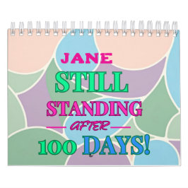 Fortfarande efter 100 dagar! - ANPASSADE Kalender