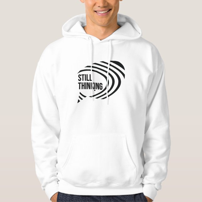 Fortfarande funderande hoodie (Framsida)