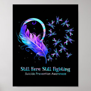 Fortfarande här bekämpar vi Medvetet självmordsför Poster