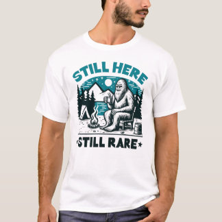 Fortfarande här, fortfarande Sällsynt T Shirt
