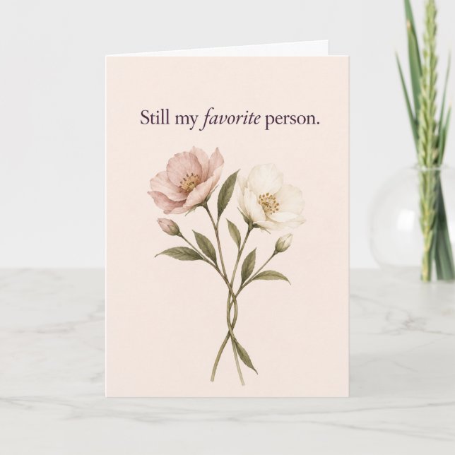 Fortfarande min favoritblommiga årsdag kort (Framsida)