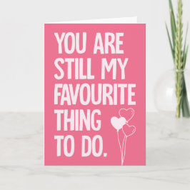 FORTFARANDE MIN FAVORITE - Lustigt Valentines Helgkort