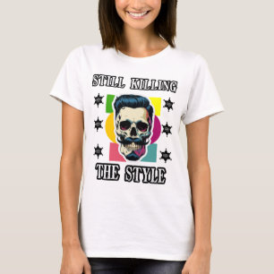 Fortfarande mördande stil t shirt