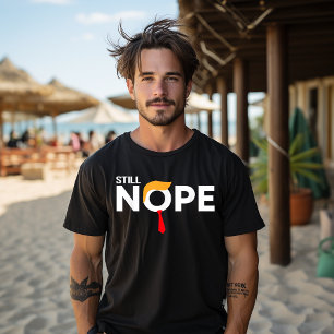 Fortfarande Nej Roligt Trump Kläder Nej Inte Igen T Shirt