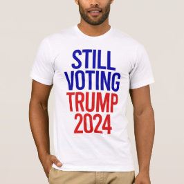 Fortfarande omröstningsresultat för president 2024 t shirt