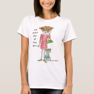 Fortfarande Perfekt Confident Woman Caricature T Shirt