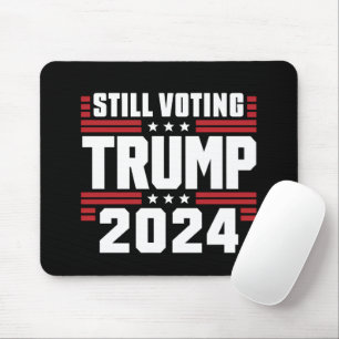 Fortfarande röstar Trump 2024 Patriotisk amerikans Musmatta