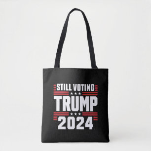 Fortfarande röstar Trump 2024 Patriotisk amerikans Tygkasse