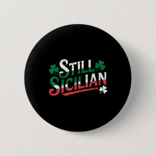 Fortfarande siciliansk med Shamrock Italiana Saint Knapp