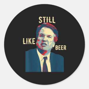 Fortfarande som Beer-domare Team Brett Kavanaugh S Runt Klistermärke