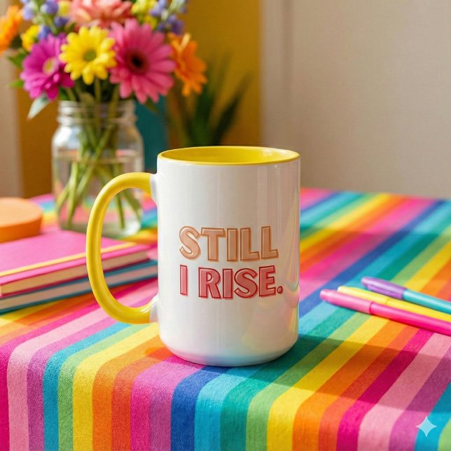 Fortfarande Stiga upp Mugg (Empower someone special with this, "Still I Rise" mug! )