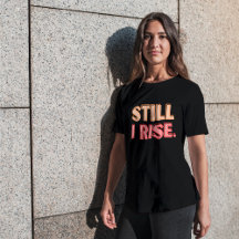 Fortfarande Stiga upp T-Shirt