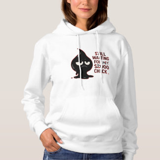 Fortfarande Väntar Hoodie – Rolig kaffe & Lönesche T Shirt