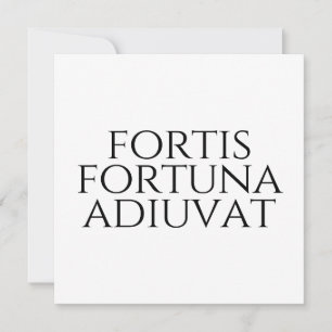 Fortis Fortuna Adiuvat Inbjudningar