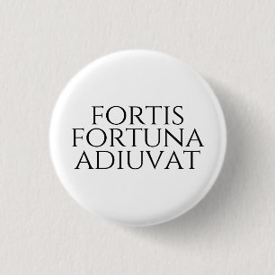 Fortis Fortuna Adiuvat Knapp