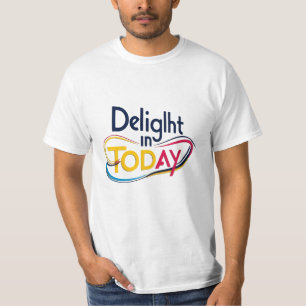 Förtjusning i dag - inspirerande T-Shirt-design T Shirt