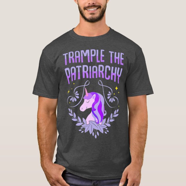 Förtrampa patriarkin T Unicorn Älskare Feminist T Shirt (Framsida)