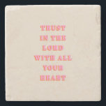 Förtroende för Lord Proverbs 3:5-6 Bible Verse-cit Stenunderlägg<br><div class="desc">Bibelns verse-citat: Lita på Herren med allt ditt hjärta: Proverbs 3:5-6 - Scripture Quote.</div>