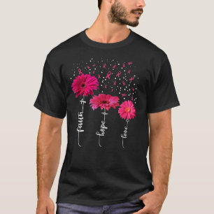 Förtroende Hoith Hope Kärlek Rosa Daisy Flower B T Shirt