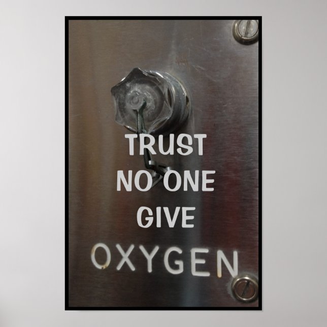 FÖRTROENDE INGEN - GE OXYGEN POSTER (Framsidan)