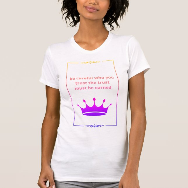 "Förtroende måste skapas - inspirationsoffert" T Shirt (Framsida)