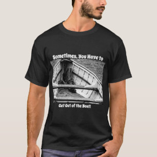 Förtroende och uppmuntran T-Shirt kommer ut ur b