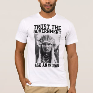 FÖRTROENDE REGERINGEN INDIAN T-SHIRTS TETS