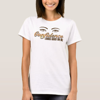 Förtroende ser Bra ut på mig T Shirt