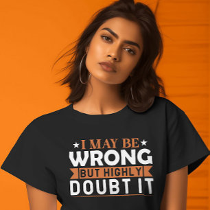 Förtroende tveksamhet: Säkert säker T Shirt