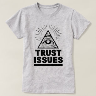 Förtroendeproblem T-Shirt