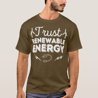 Förtrolig förnybar energi t shirt