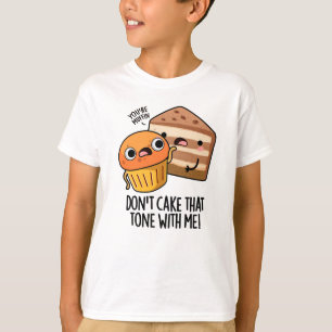 Förtrolla inte mig med den tonen Roligt snackbar p T Shirt