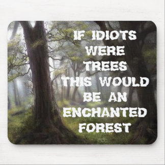FÖRTROLLAD SKOG, OM IDIOTER WERETREES DENNA WOUL… MUSMATTA