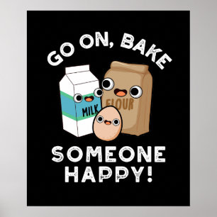 Fortsätt att baka någon glad rolig bakning Pun mör Poster