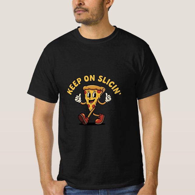 Fortsätt att Skära – Retro Pizza Motivation T Shirt (Framsida)