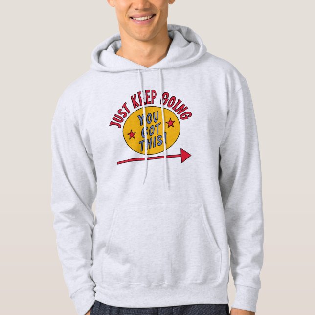 Fortsätt bara hoodie (Framsida)