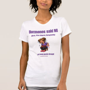 Fortsätt bara kämpa igenom – Perimenopause humor T Shirt