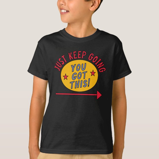 Fortsätt bara t shirt (Framsida)