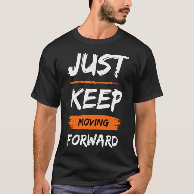 Fortsätt Framåt T Shirt (Framsida)
