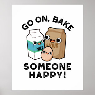 Fortsätt Grädda Någon Glad Rolig Bakning Pun Poster