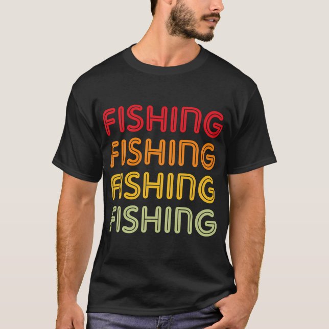 Fortsätt Kasta, Fortsätt Hoppas. Fiskedesign T Shirt (Framsida)