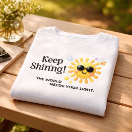 Fortsätt Lysa Härlig T-Shirt