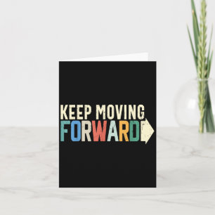 Fortsätt Röra Dig Framåt Positiv Motivational Insp Kort