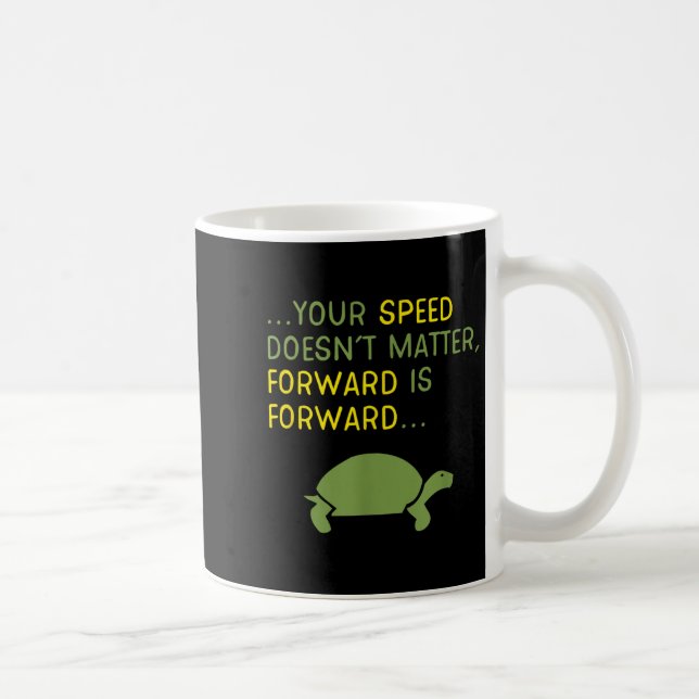 Fortsätt Röra Dig Framåt Sköldpadda - Positivt Mot Kaffemugg (Höger)