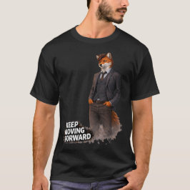 Fortsätt Röra Dig Framåt T Shirt