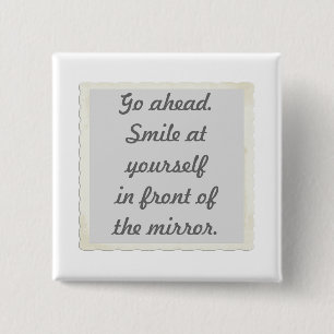Fortsätt. Smile på dig själv framför spegel Knapp