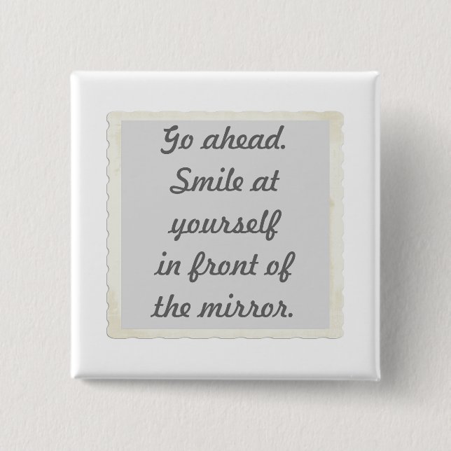 Fortsätt. Smile på dig själv framför spegel Knapp (Framsida)