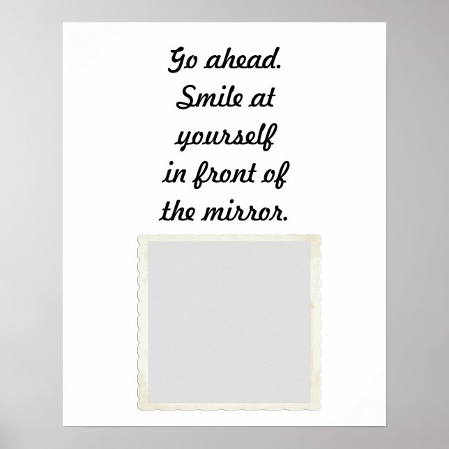 Fortsätt. Smile på dig själv framför spegel Poster (Framsidan)