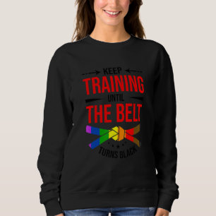 Fortsätt Träna Tills Bältet Blir Svart Karate Fi T Shirt