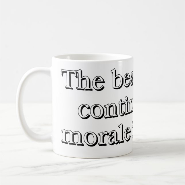 "Fortsätter de ska strykarna, tills moralen Kaffemugg (Vänster)